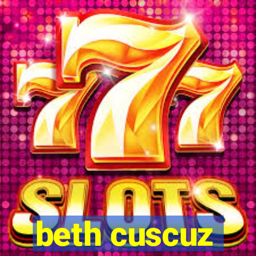 beth cuscuz